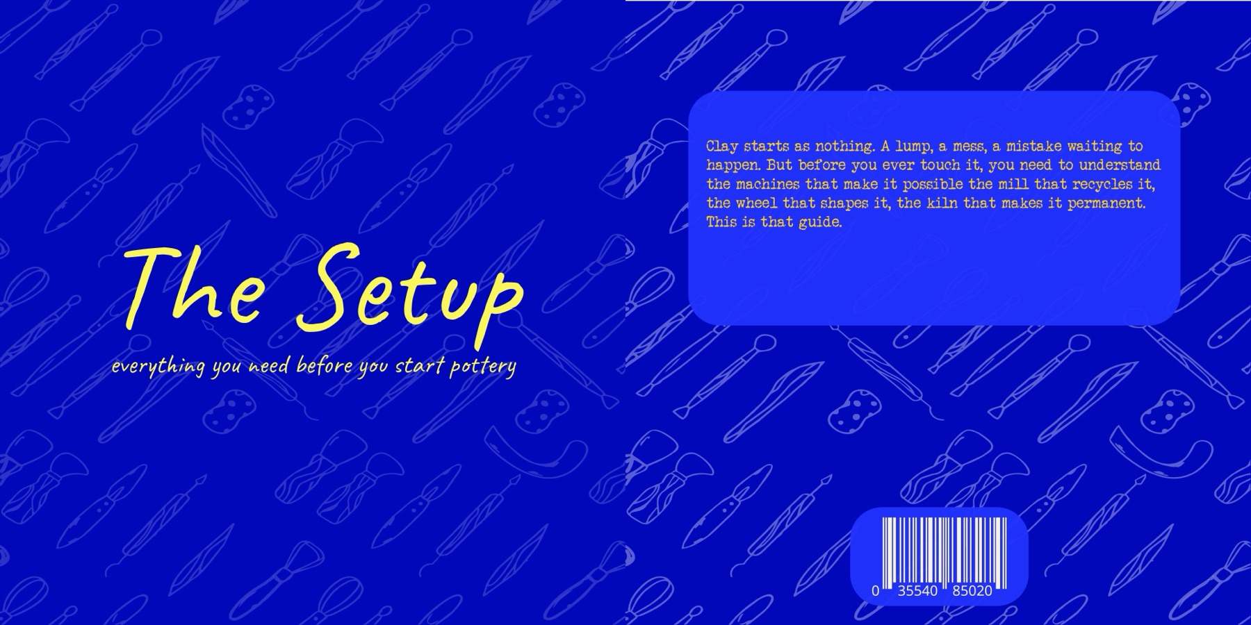 The cover laid flat: the back carries the book's blurb and a barcode, the front the handwritten title The Setup, both over a pattern of outlined pottery tools.